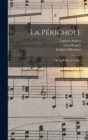 Image for La Perichole : Opera-bouffe en 3 actes