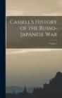 Image for Cassell&#39;s History of the Russo-Japanese War; Volume 1