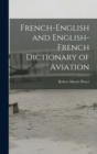 Image for French-English and English-French Dictionary of Aviation
