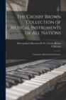 Image for The Crosby Brown Collection of Musical Instruments of all Nations; Catalogue of Keyboard Instruments