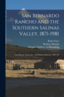 Image for San Bernardo Rancho and the Southern Salinas Valley, 1871-1981
