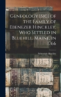 Image for Geneology [sic] of the Family of Ebenezer Hinckley, who Settled in Bluehill, Maine, in 1766