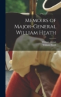 Image for Memoirs of Major-General William Heath