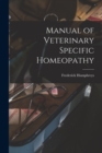 Image for Manual of Veterinary Specific Homeopathy