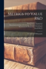 Image for Metrics to Value R&amp;D