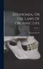 Image for Zoonomia, Or The Laws Of Organic Life; Volume 1