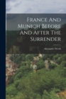 Image for France And Munich Before And After The Surrender