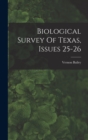Image for Biological Survey Of Texas, Issues 25-26