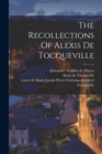 Image for The Recollections Of Alexis De Tocqueville