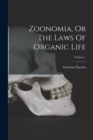 Image for Zoonomia, Or The Laws Of Organic Life; Volume 1