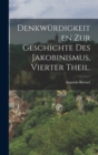 Image for Denkwurdigkeiten zur Geschichte des Jakobinismus, Vierter Theil.