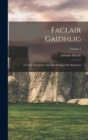 Image for Faclair Gaidhlig : A Gaelic Dictionary, Specially Designed for Beginners; Volume 2