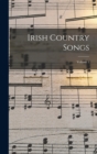 Image for Irish Country Songs; Volume 1