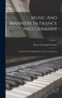 Image for Music And Manners In France And Germany