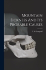 Image for Mountain Sickness And Its Probable Causes