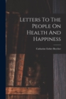 Image for Letters To The People On Health And Happiness