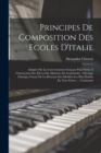 Image for Principes De Composition Des Ecoles D&#39;italie