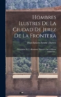 Image for Hombres Ilustres De La Ciudad De Jerez De La Frontera