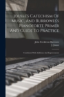 Image for Jousse&#39;s Catechism Of Music, And Burrowes&#39;s Pianoforte Primer And Guide To Practice