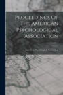 Image for Proceedings Of The American Psychological Association; Volume 1