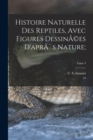 Image for Histoire naturelle des reptiles, avec figures dessinA(c)es d&#39;apres nature;; Tome 3