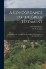 Image for A Concordance to the Greek Testament