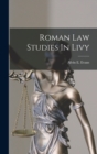 Image for Roman Law Studies In Livy