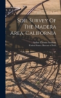 Image for Soil Survey Of The Madera Area, California
