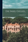 Image for Die Insel Giglio...