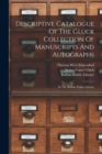Image for Descriptive Catalogue Of The Gluck Collection Of Manuscripts And Autographs