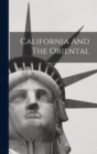 Image for California And The Oriental