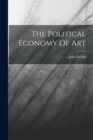 Image for The Political Economy Of Art