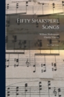 Image for Fifty Shakspere Songs : For High Voice