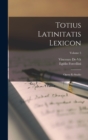 Image for Totius Latinitatis Lexicon : Opera Et Studio; Volume 5