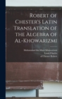 Image for Robert of Chester&#39;s Latin translation of the Algebra of al-Khowarizmi