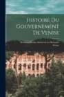 Image for Histoire Du Gouvernement De Venise