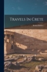 Image for Travels In Crete