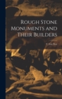 Image for Rough Stone Monuments and Their Builders