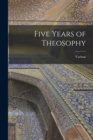Image for Five Years of Theosophy