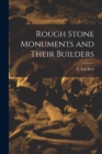 Image for Rough Stone Monuments and Their Builders