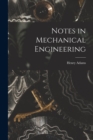 Image for Notes in Mechanical Engineering