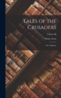 Image for Tales of the Crusaders : The Talisman; Volume III