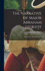 Image for The Narrative of Major Abraham Leggett : Of the Army Of the Revolution