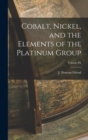 Image for Cobalt, Nickel, and the Elements of the Platinum Group; Volume IX