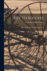 Image for Key to Success : General Principles of Soil Management