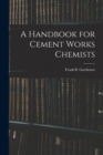 Image for A Handbook for Cement Works Chemists