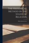 Image for The Historical Method in the Study of Religion