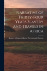 Image for Narrative of Thirty-four Years Slavery and Travels in Africa