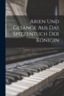 Image for Arien und Gesange aus Das Spitzentuch der Konigin