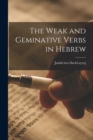 Image for The Weak and Geminative Verbs in Hebrew